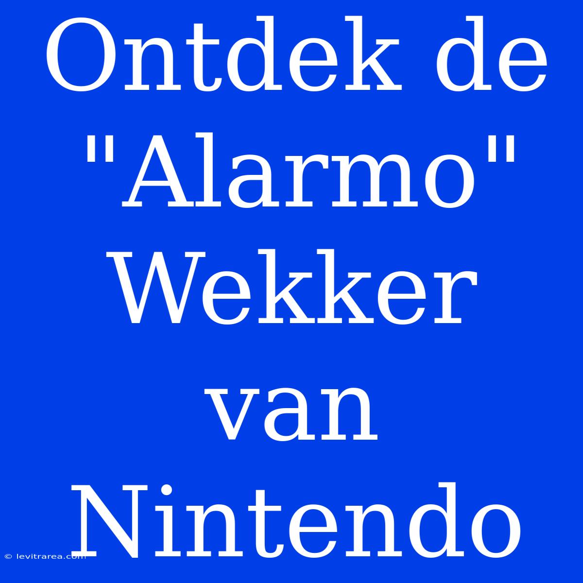 Ontdek De 