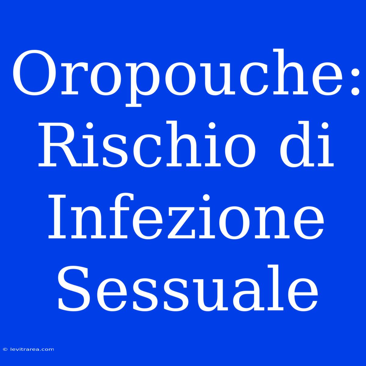 Oropouche:  Rischio Di Infezione Sessuale