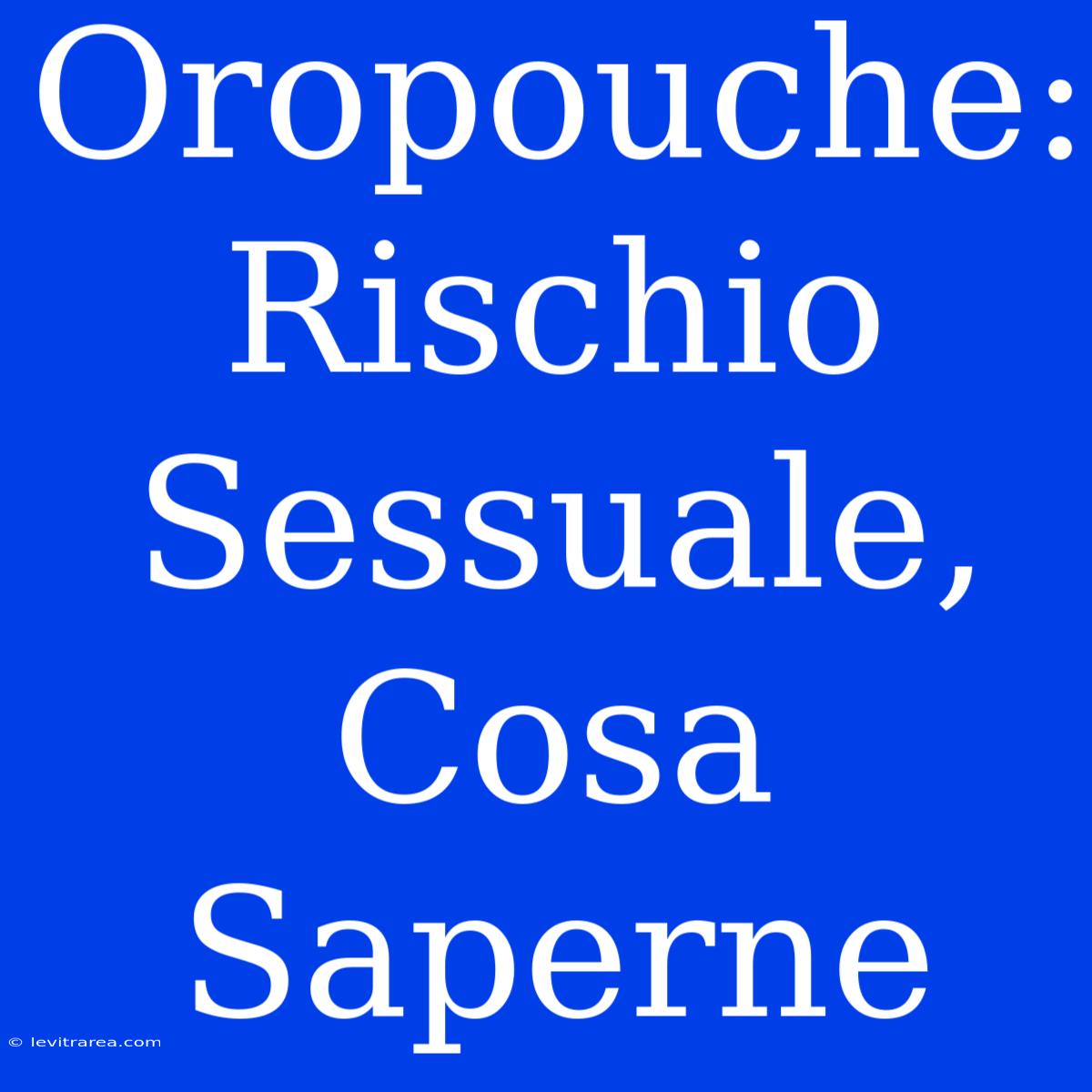 Oropouche: Rischio Sessuale, Cosa Saperne