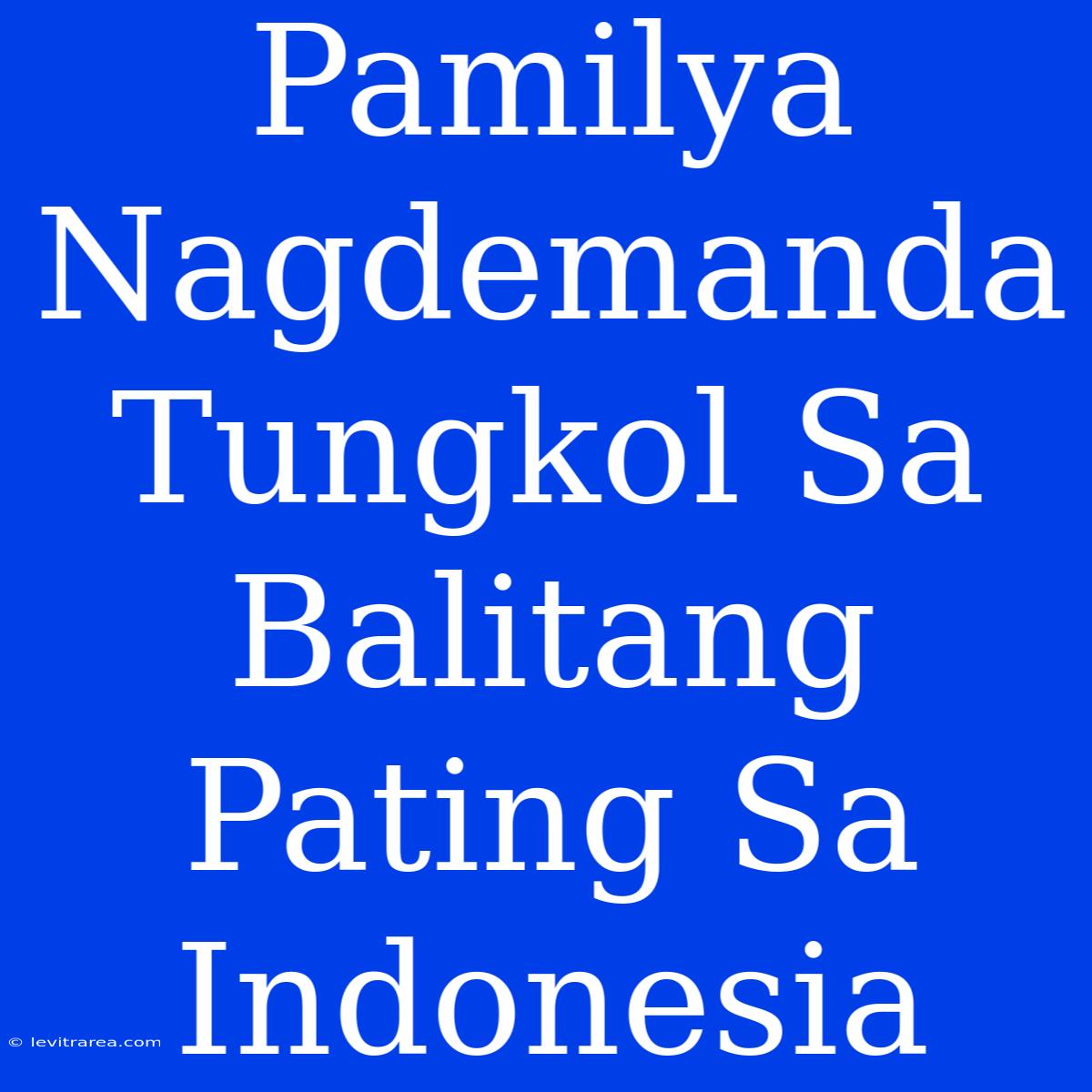 Pamilya Nagdemanda Tungkol Sa Balitang Pating Sa Indonesia