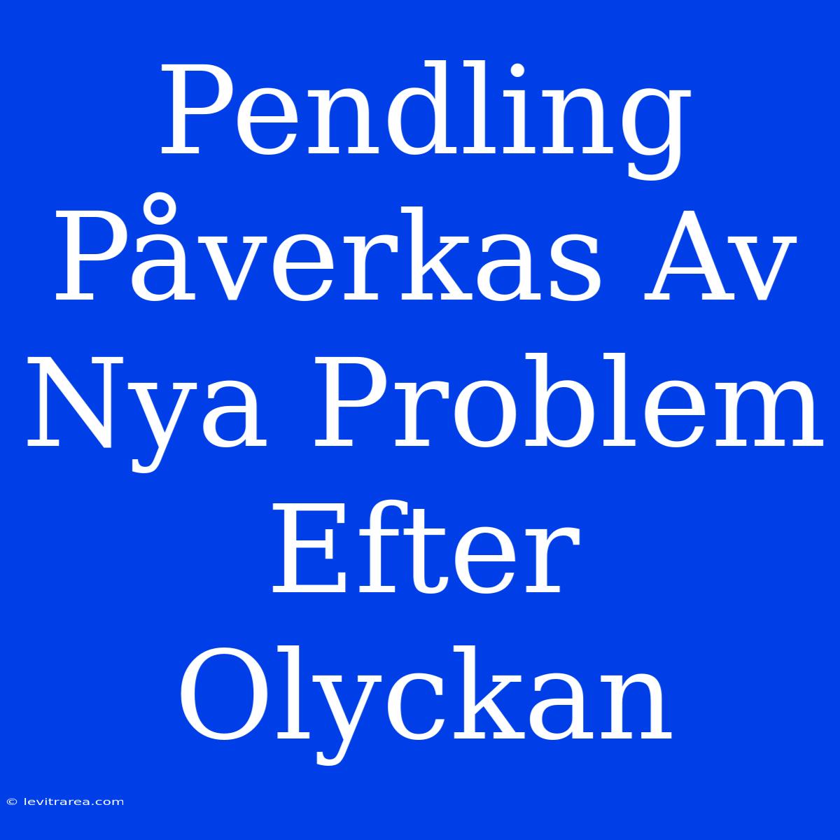 Pendling Påverkas Av Nya Problem Efter Olyckan