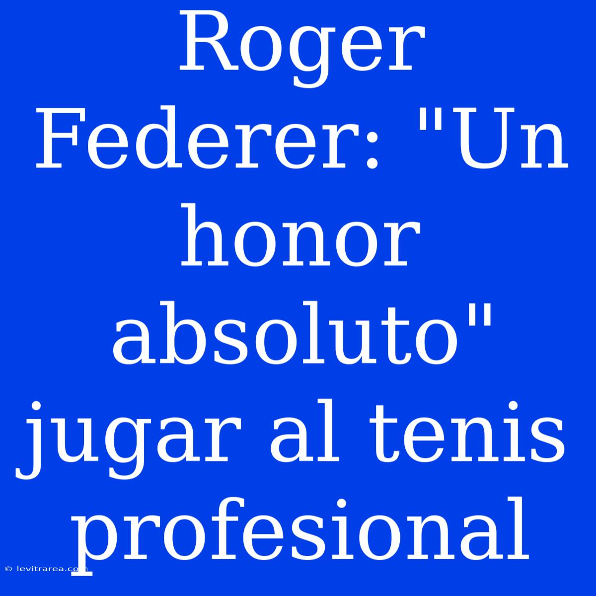 Roger Federer: 