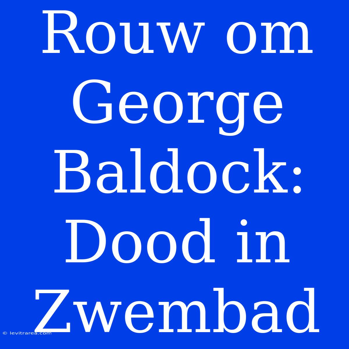 Rouw Om George Baldock: Dood In Zwembad 