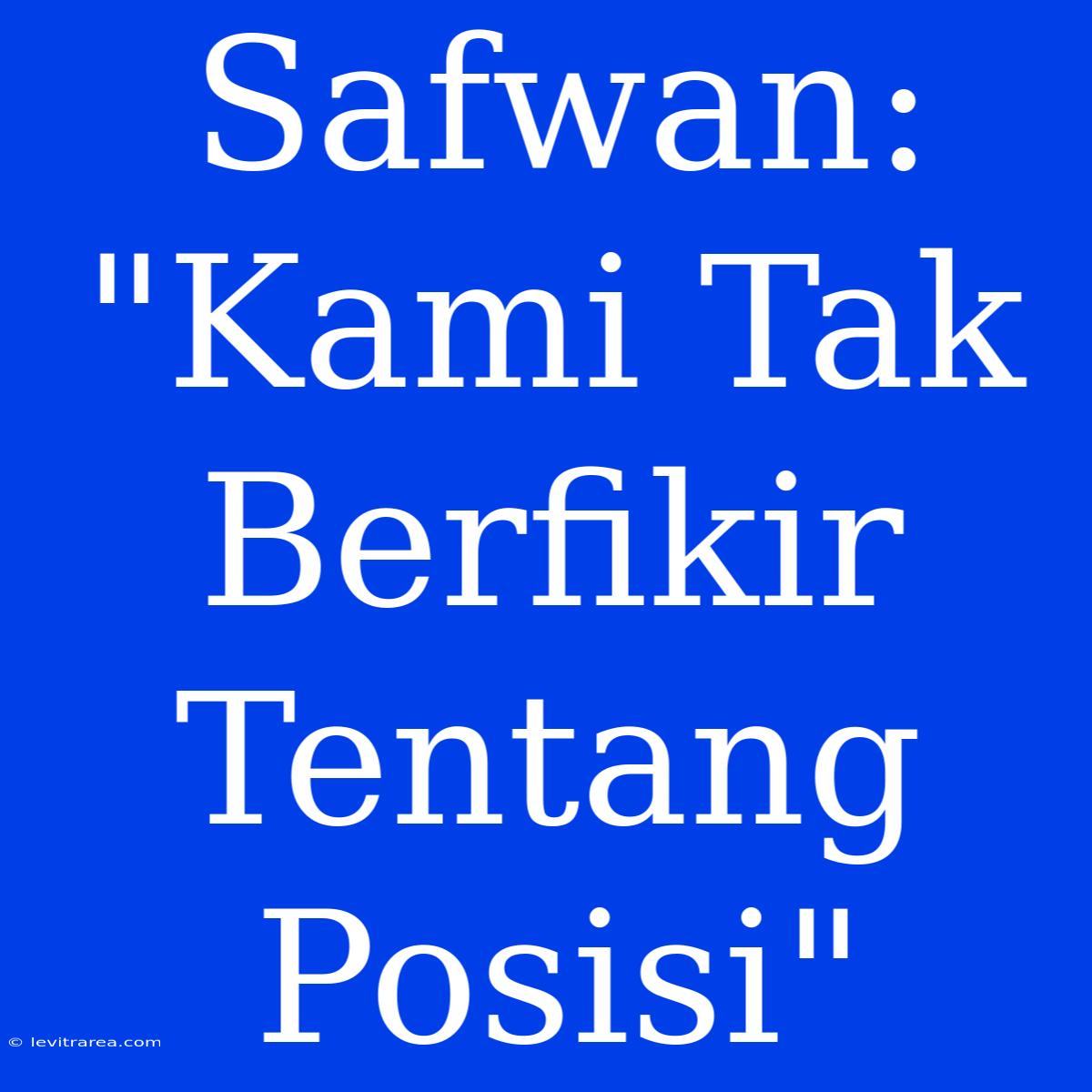 Safwan: 