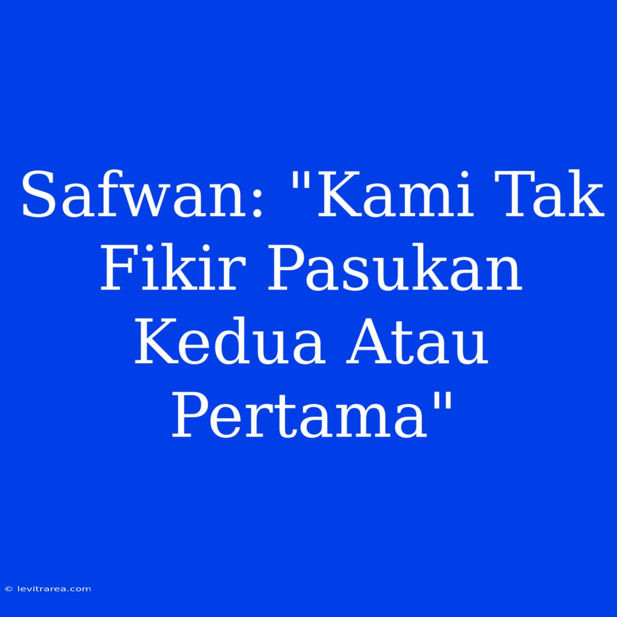 Safwan: 