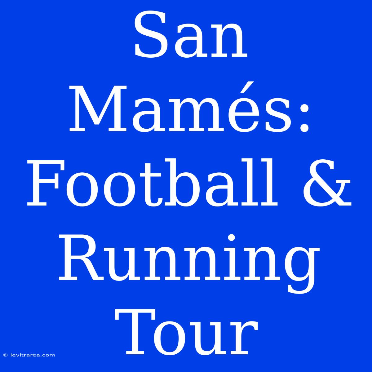 San Mamés: Football & Running Tour