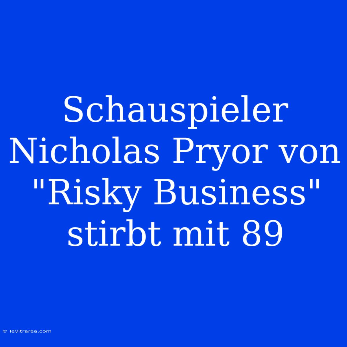 Schauspieler Nicholas Pryor Von 