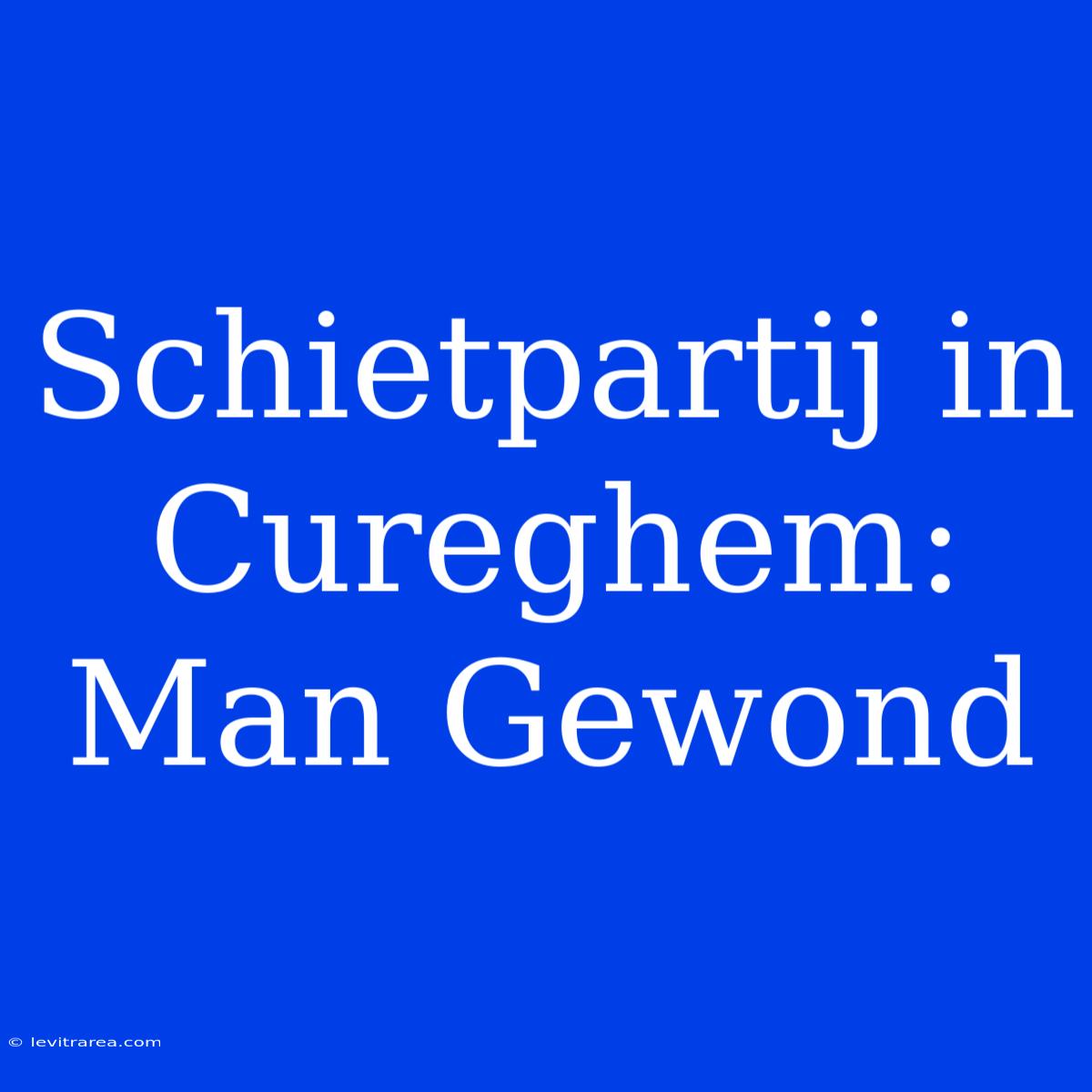 Schietpartij In Cureghem: Man Gewond