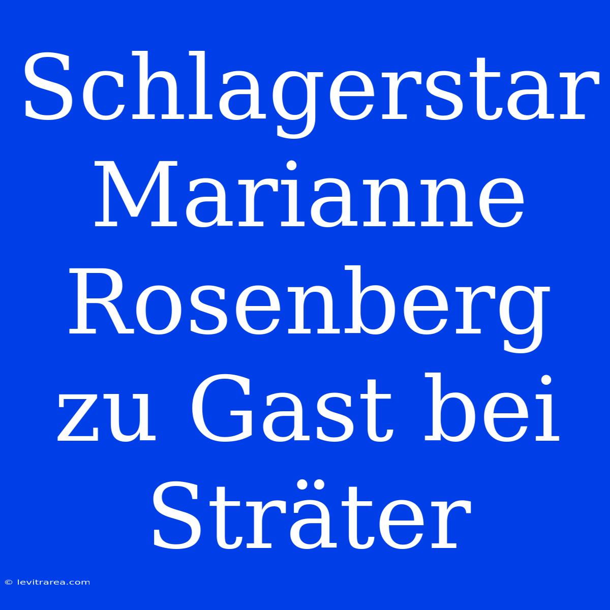 Schlagerstar Marianne Rosenberg Zu Gast Bei Sträter