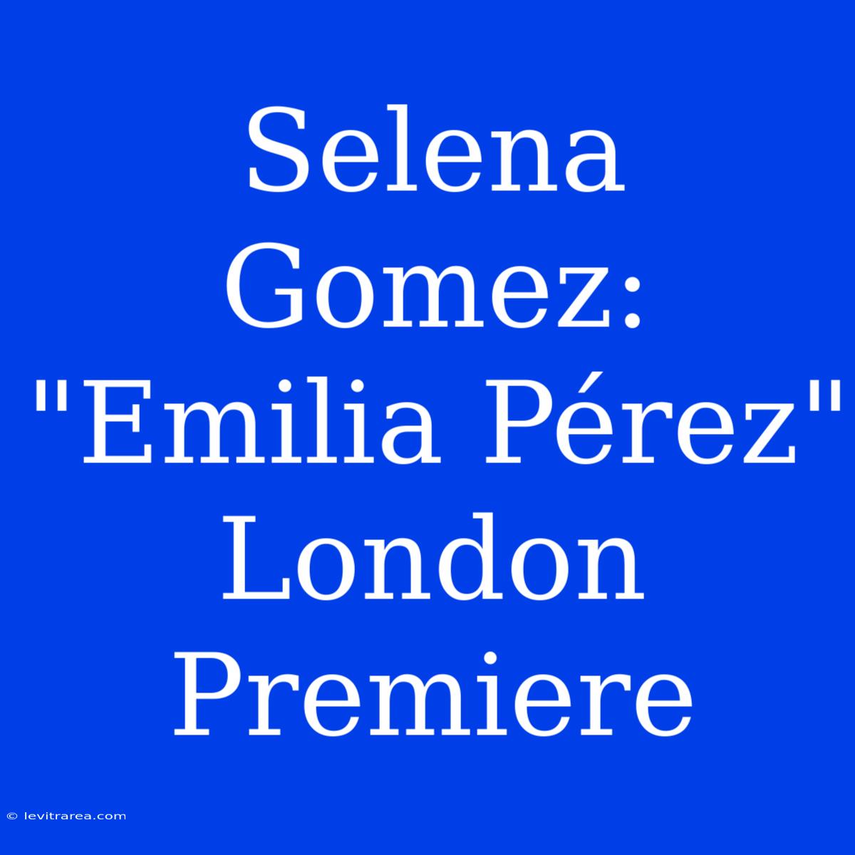 Selena Gomez: 