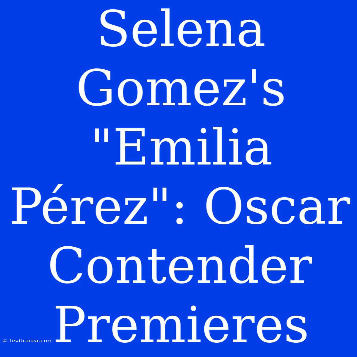 Selena Gomez's 