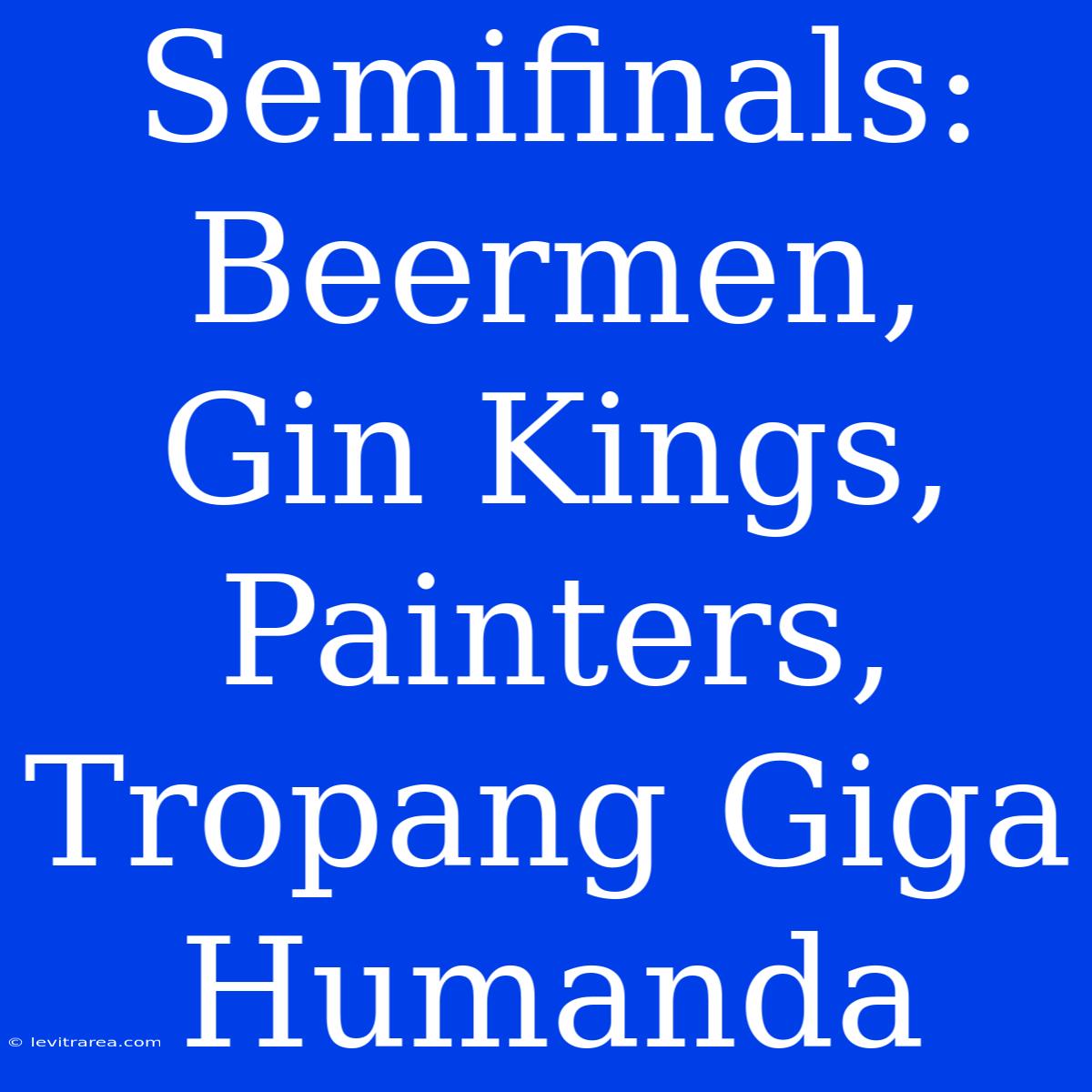 Semifinals: Beermen, Gin Kings, Painters, Tropang Giga Humanda