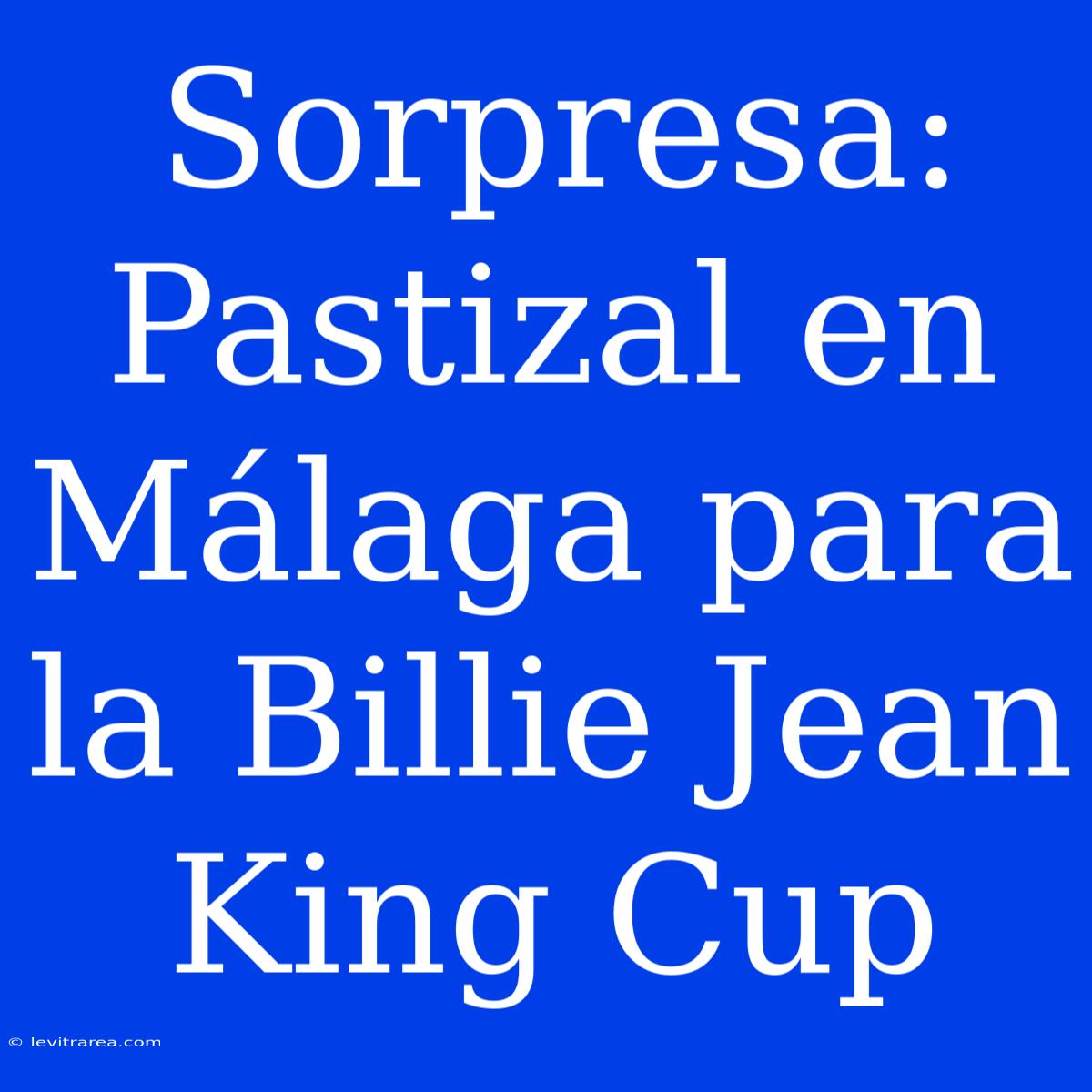 Sorpresa: Pastizal En Málaga Para La Billie Jean King Cup