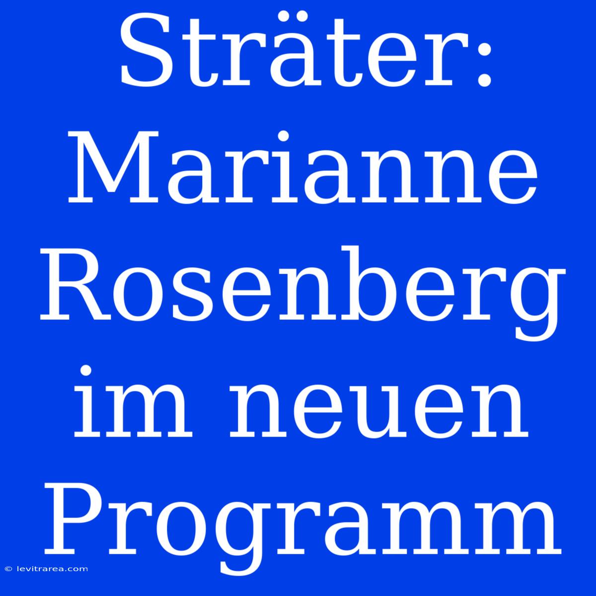 Sträter: Marianne Rosenberg Im Neuen Programm