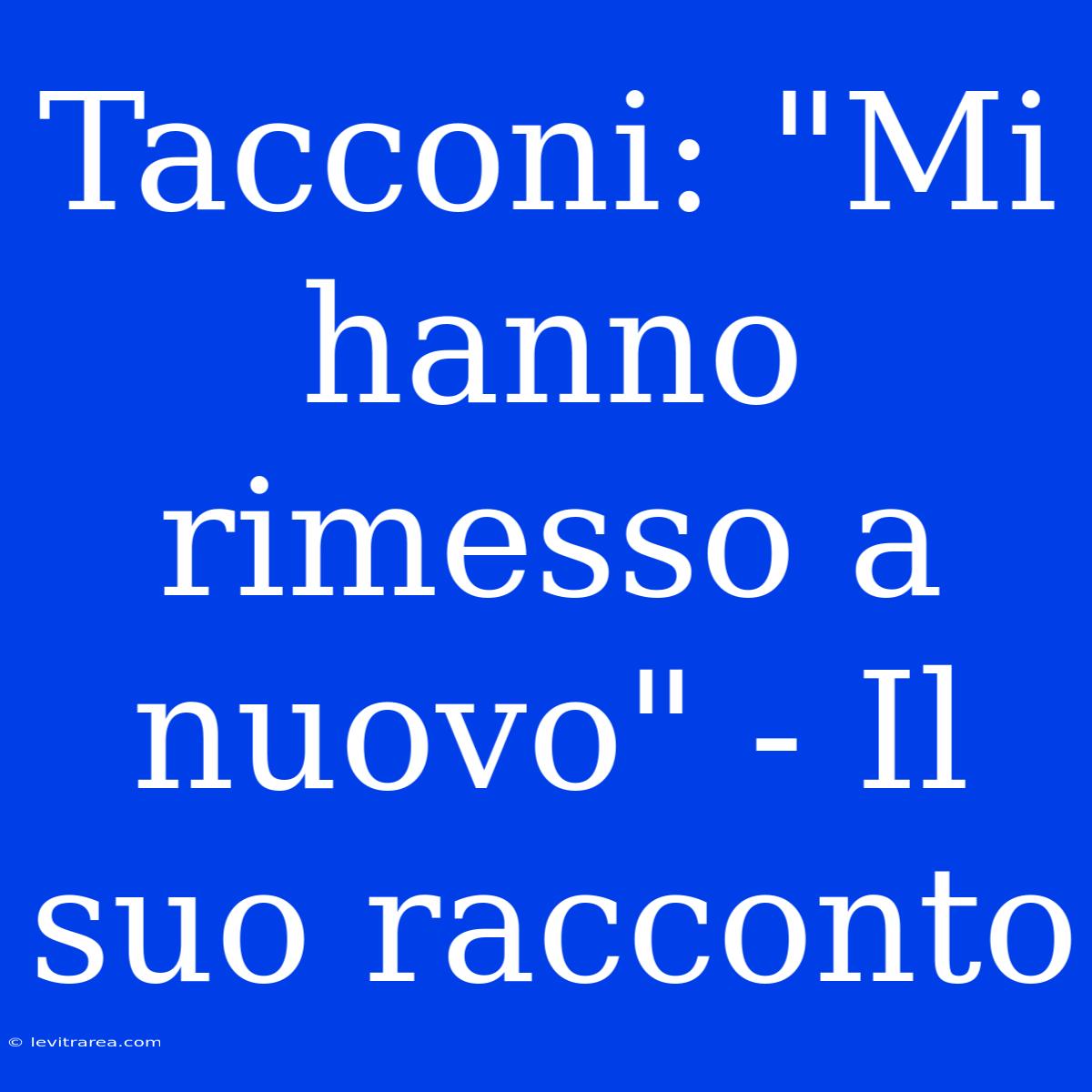 Tacconi: 