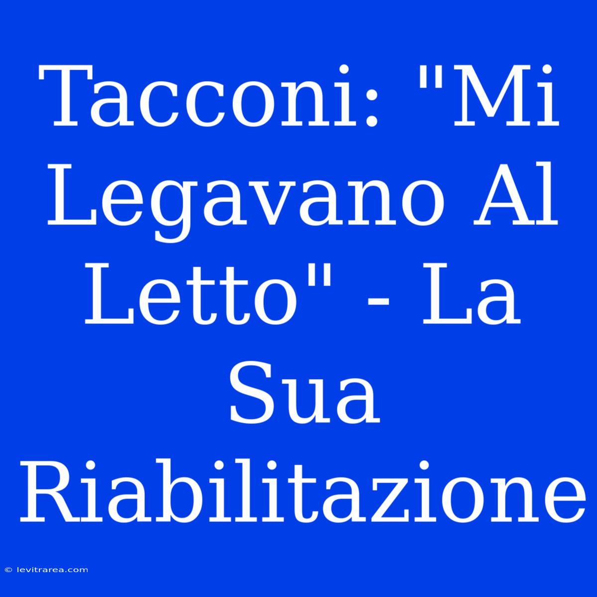 Tacconi: 