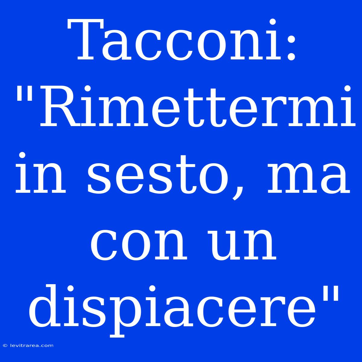 Tacconi: 