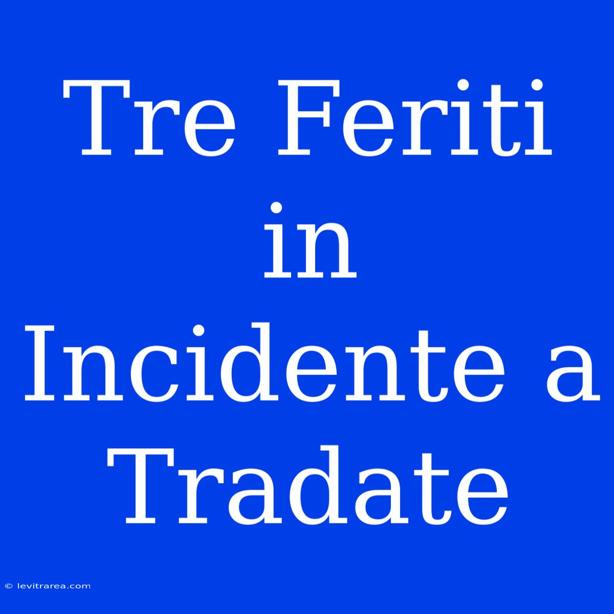 Tre Feriti In Incidente A Tradate