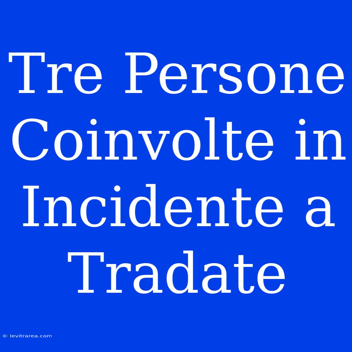 Tre Persone Coinvolte In Incidente A Tradate