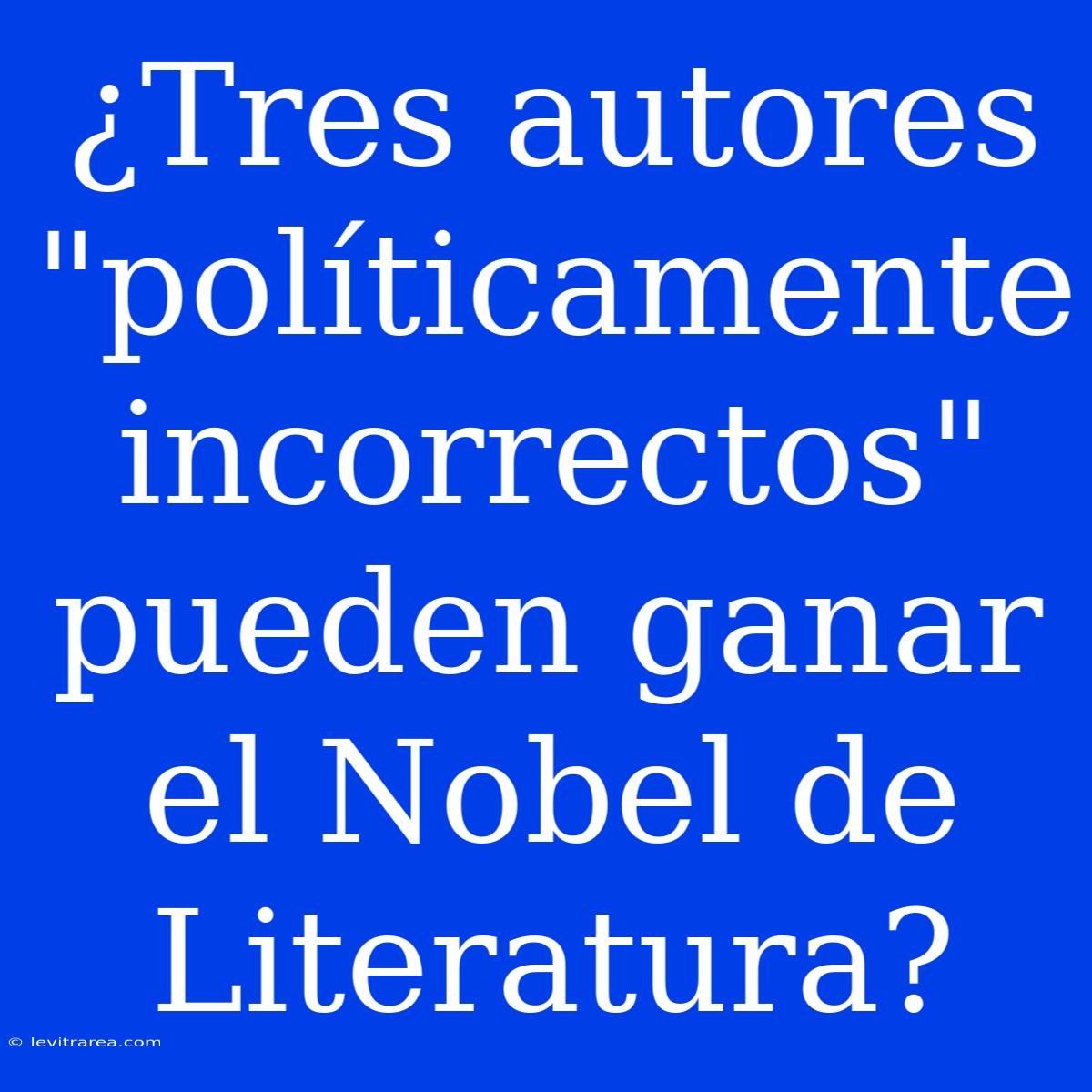 ¿Tres Autores 