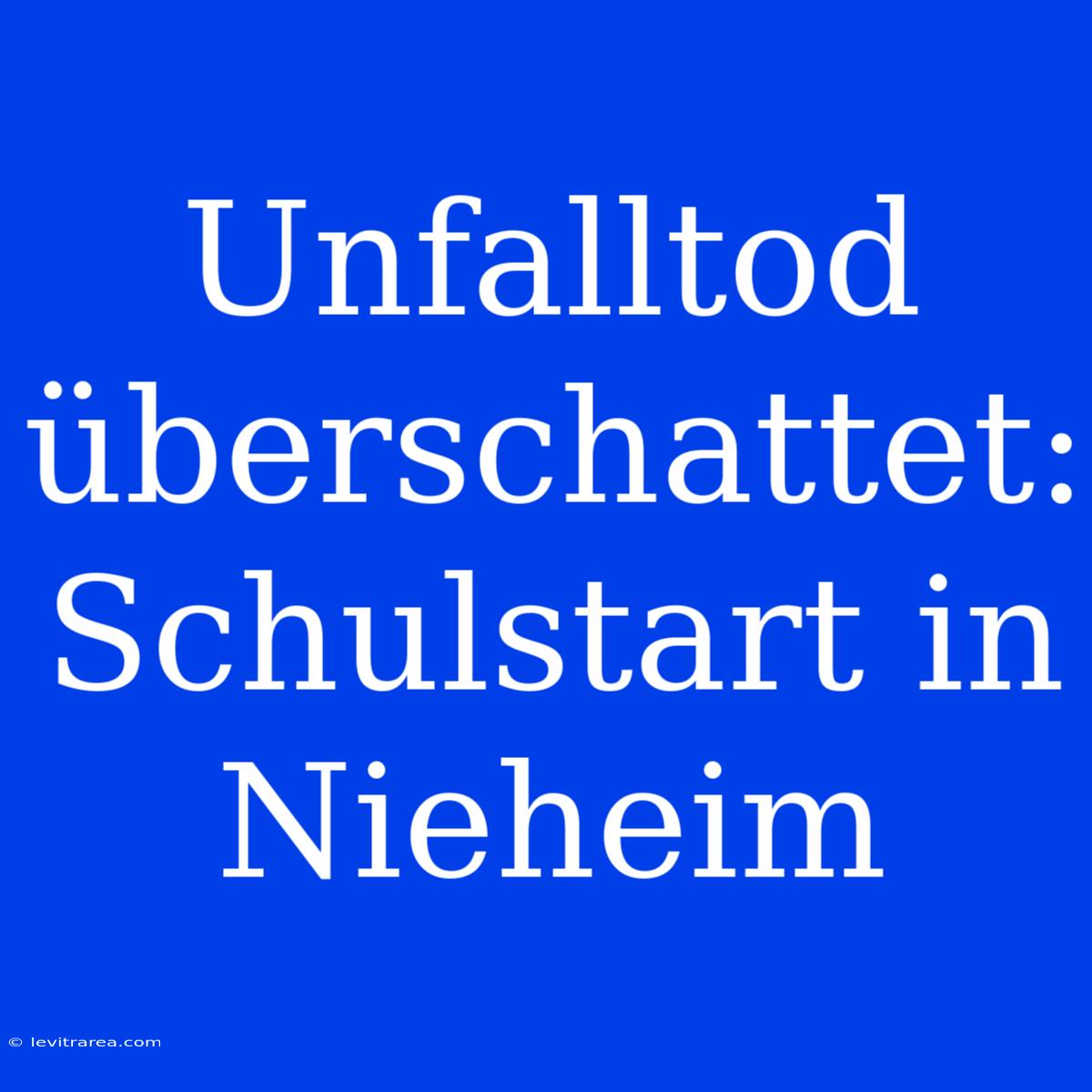 Unfalltod Überschattet: Schulstart In Nieheim