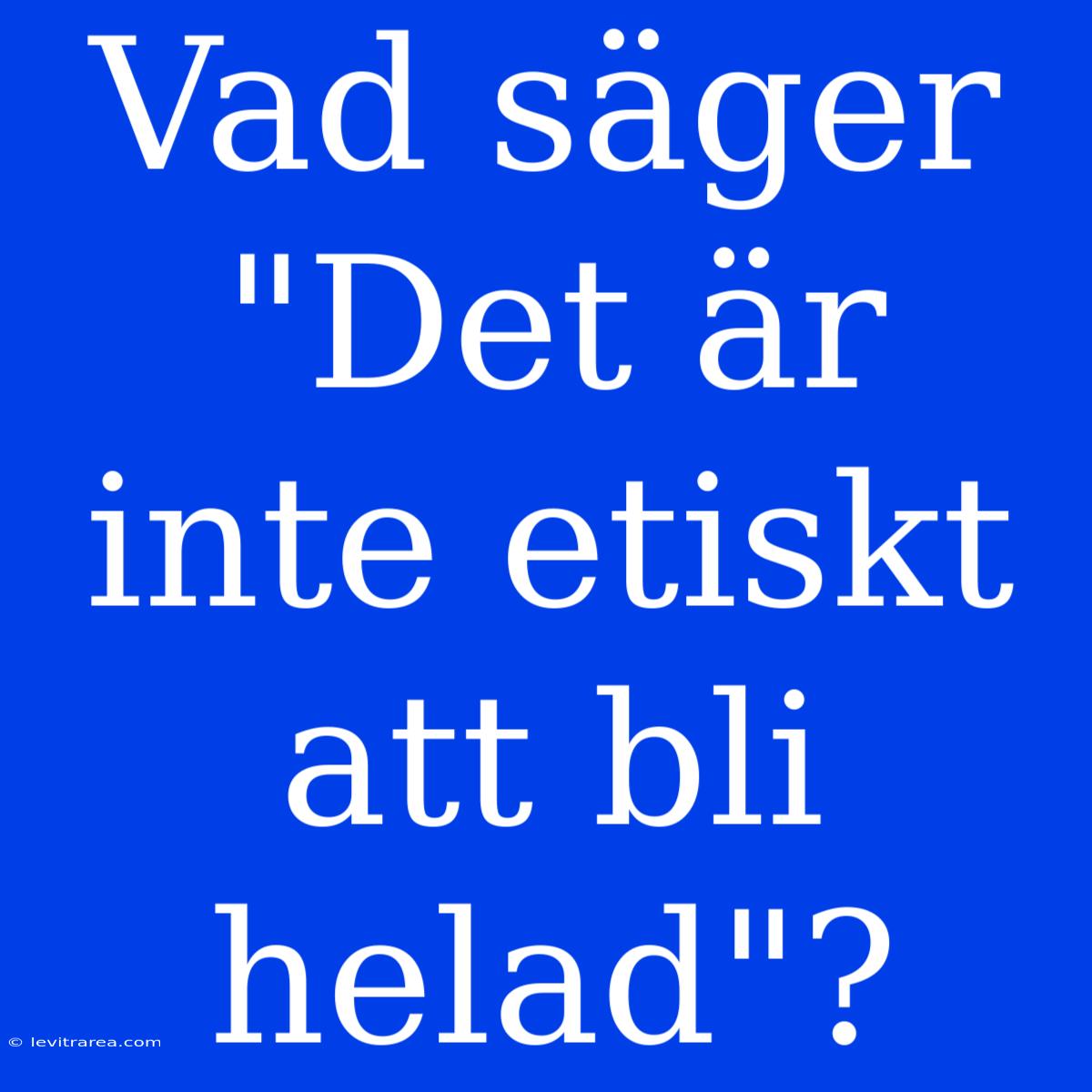 Vad Säger 