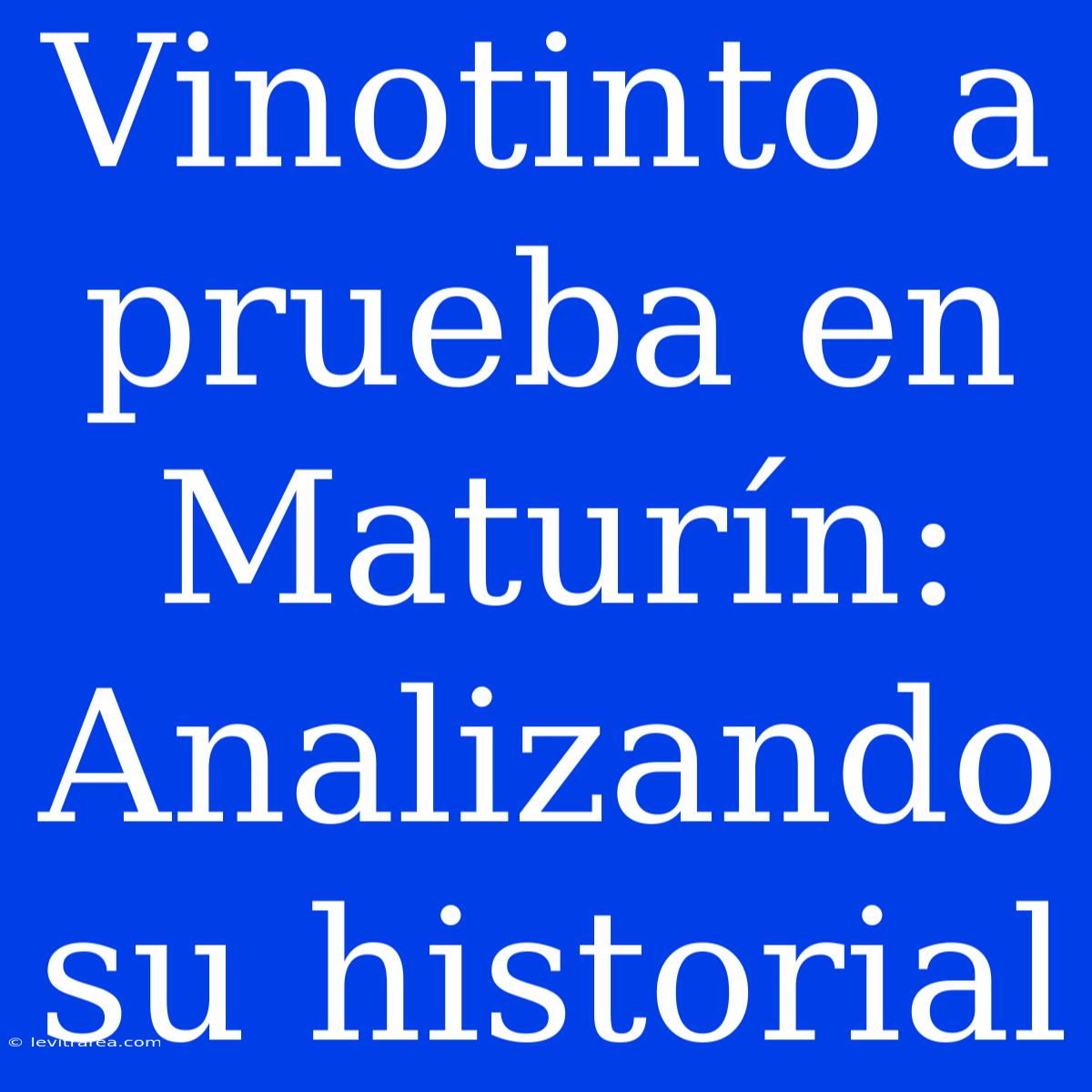 Vinotinto A Prueba En Maturín: Analizando Su Historial