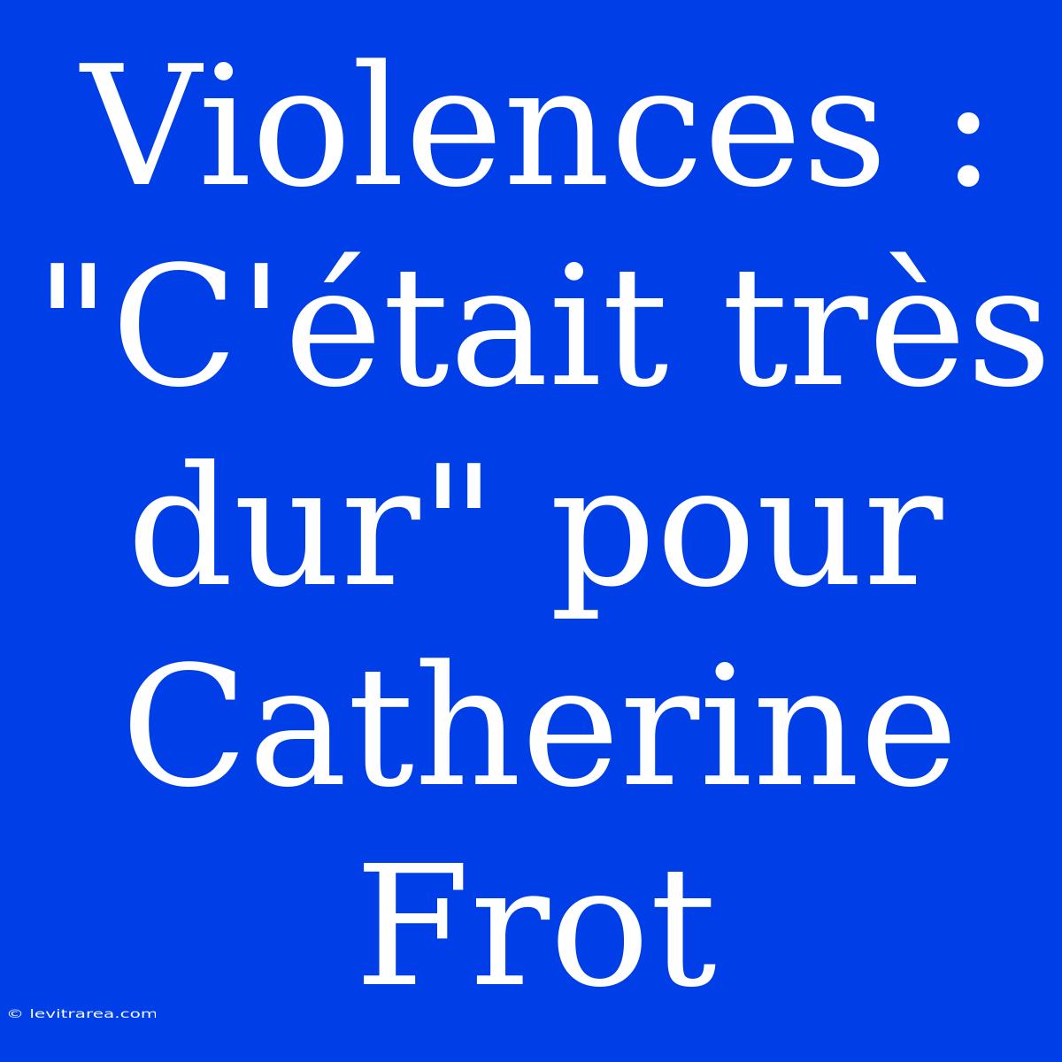 Violences : 