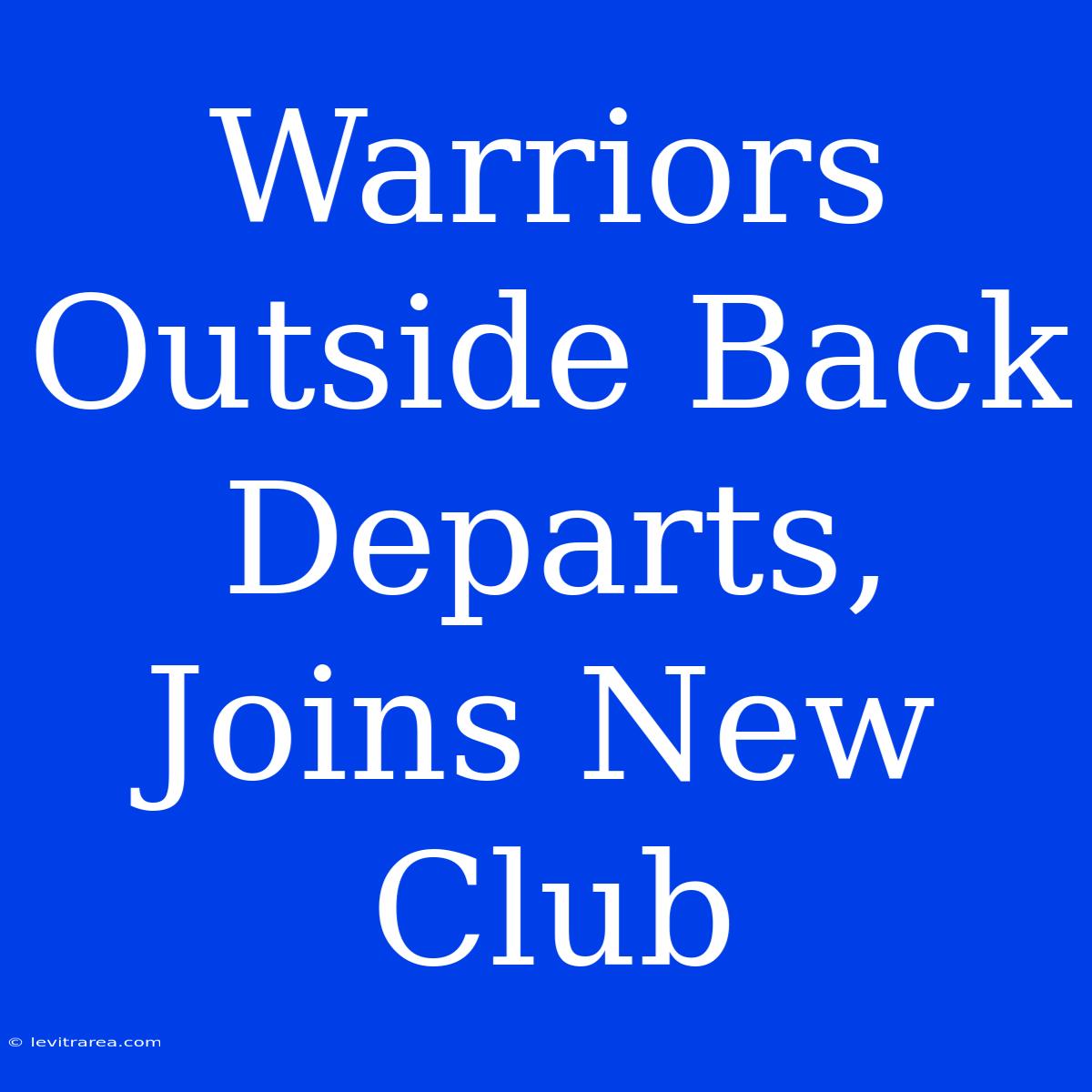 Warriors Outside Back Departs, Joins New Club