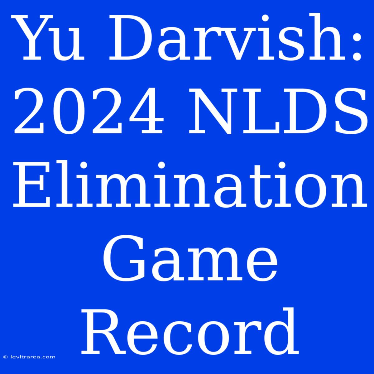 Yu Darvish: 2024 NLDS Elimination Game Record