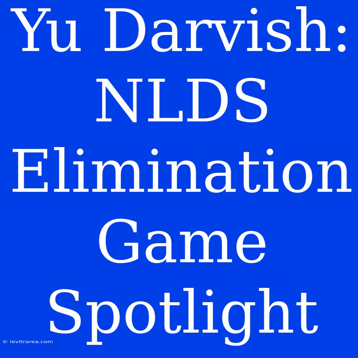 Yu Darvish: NLDS Elimination Game Spotlight