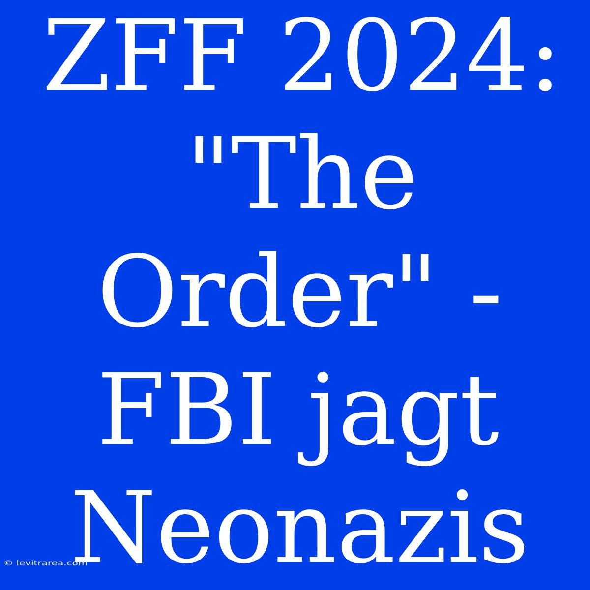 ZFF 2024: 